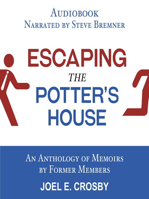 Title details for Escaping the Potter's House by Joel E. Crosby - Wait list